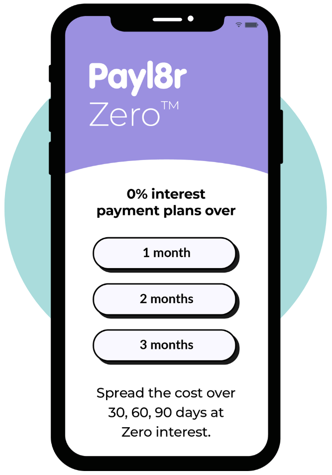 Smartphone showing Payl8r Zero product with 0% interest buy now pay later plans for customers